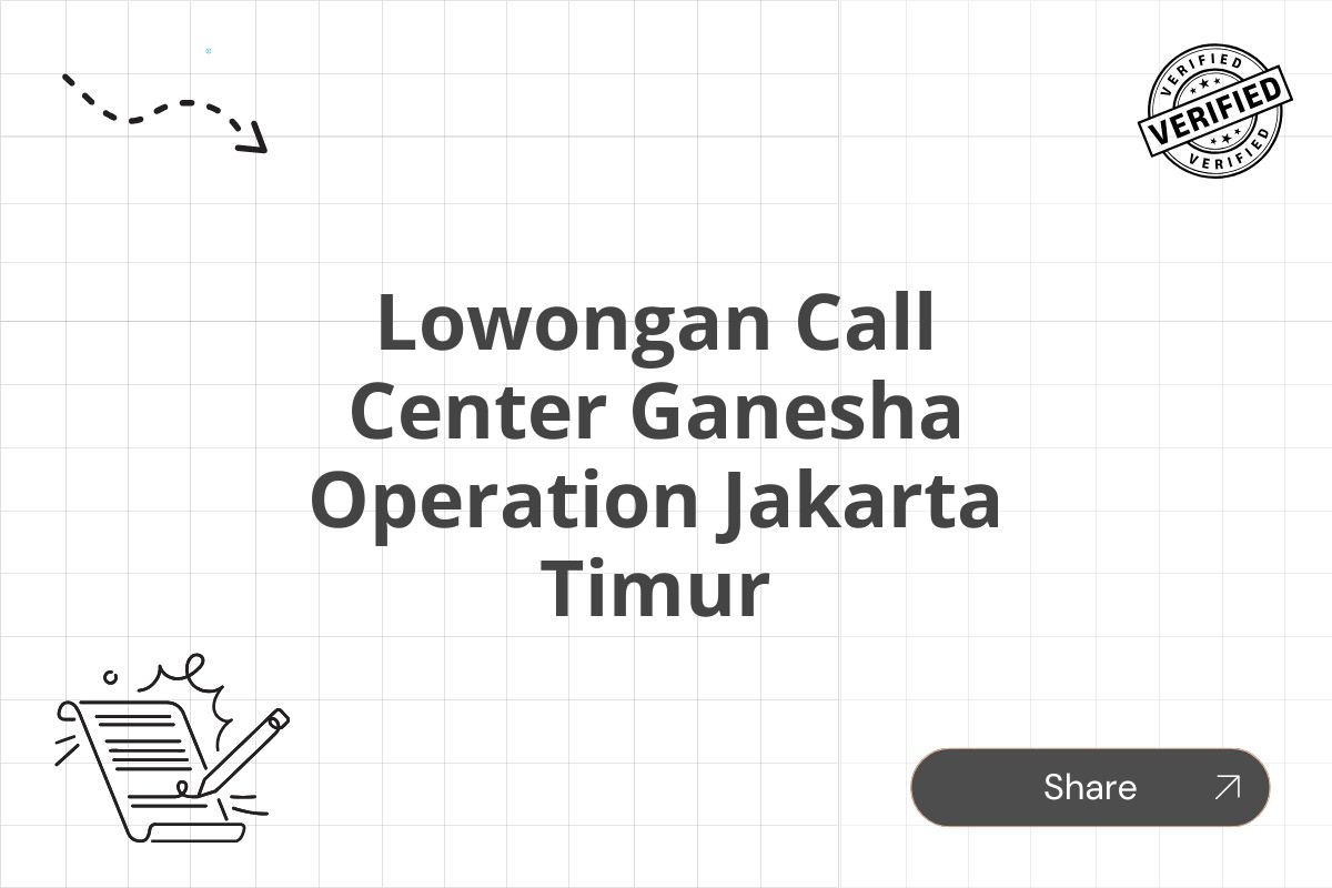 Lowongan Call Center Ganesha Operation Jakarta Timur