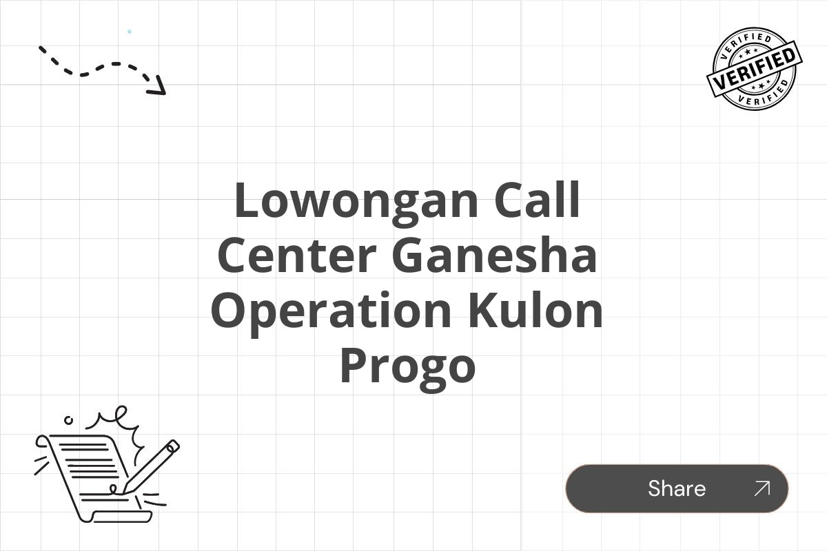 Lowongan Call Center Ganesha Operation Kulon Progo