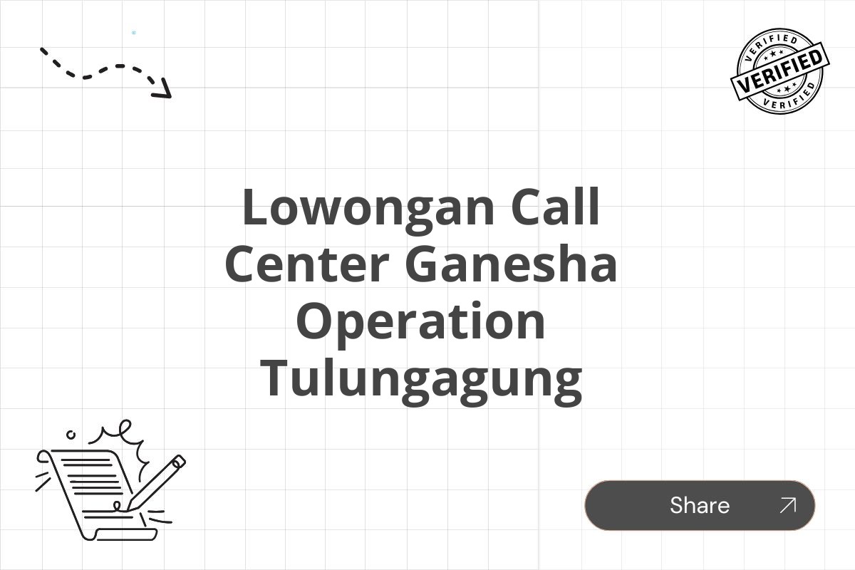 Lowongan Call Center Ganesha Operation Tulungagung