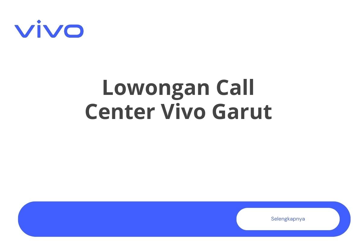 Lowongan Call Center Vivo Garut