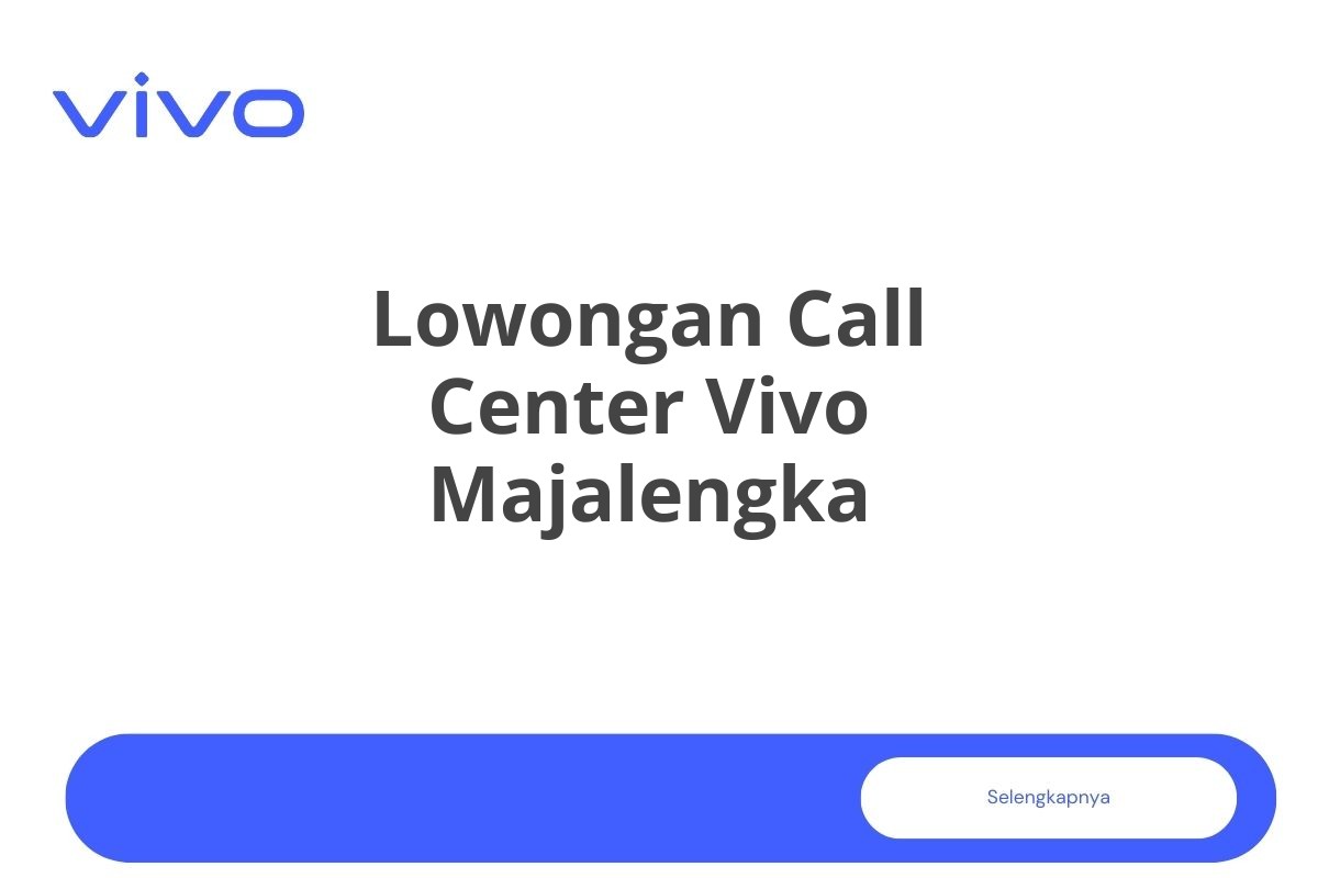 Lowongan Call Center Vivo Majalengka